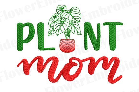 Plant Mama Machine Embroidery Design